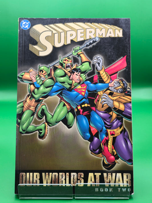 Superman: Our Worlds at War: Book 2 TPB